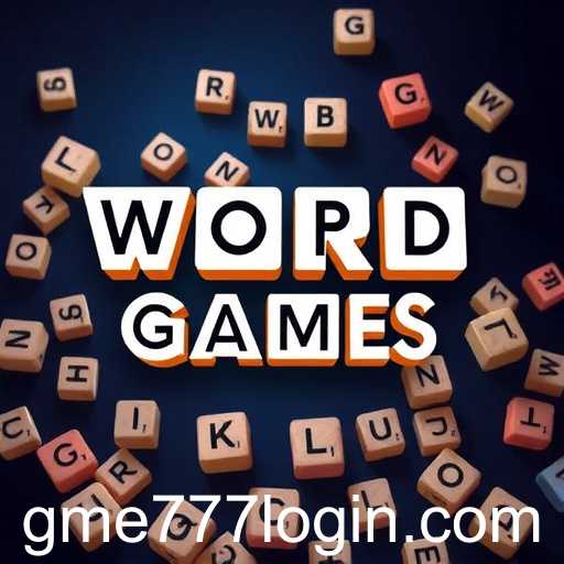 Exploring the World of Word Games: An Intellectual Playground with 'gme777'